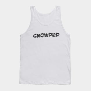 crowded scribble art typography for worker Tank Top